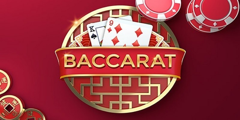 Giới thiệu luật lệ trong sảnh Baccarat